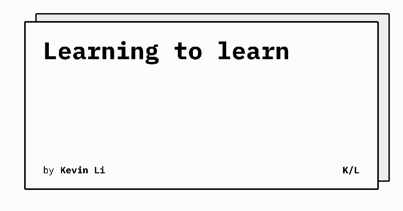Learning to learn | K/L